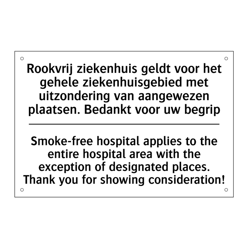 Rookvrij ziekenhuis geldt voor /.../ - Smoke-free hospital applies to /.../