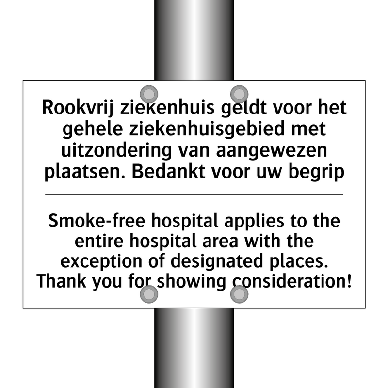 Rookvrij ziekenhuis geldt voor /.../ - Smoke-free hospital applies to /.../