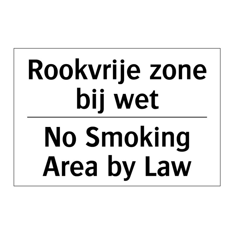 Rookvrije zone bij wet - No Smoking Area by Law