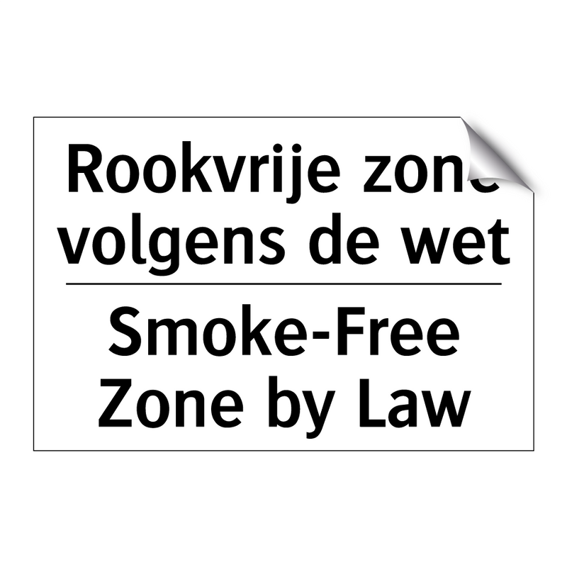 Rookvrije zone volgens de wet - Smoke-Free Zone by Law