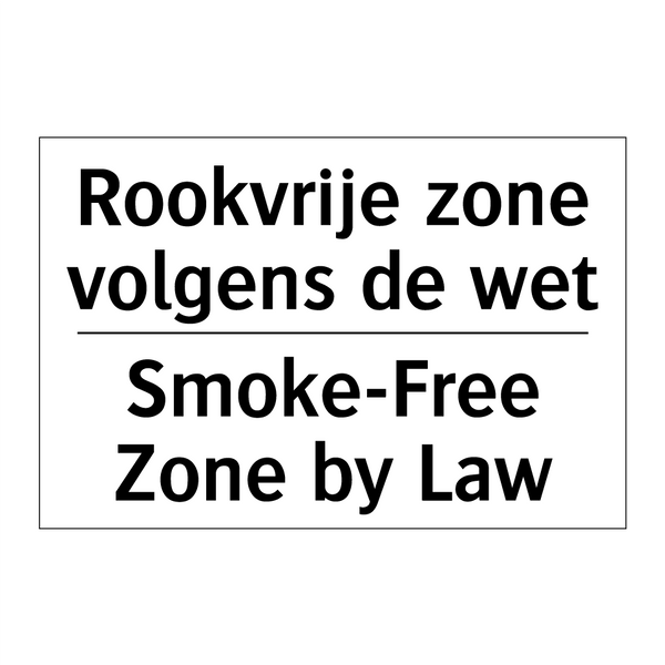 Rookvrije zone volgens de wet - Smoke-Free Zone by Law