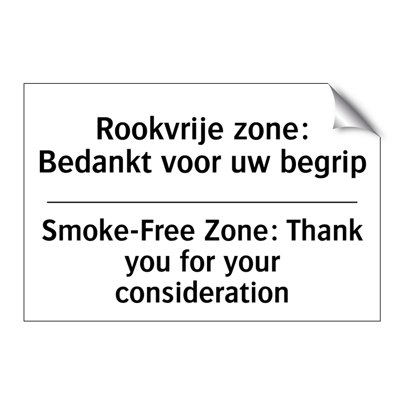 Rookvrije zone: Bedankt voor uw /.../ - Smoke-Free Zone: Thank you for /.../