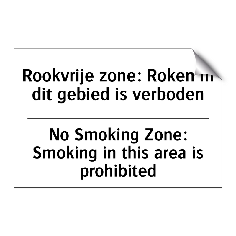 Rookvrije zone: Roken in dit gebied /.../ - No Smoking Zone: Smoking in this /.../