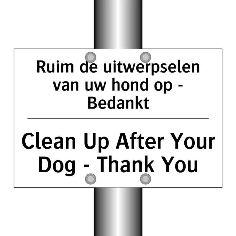 Ruim de uitwerpselen van uw hond /.../ - Clean Up After Your Dog - Thank /.../