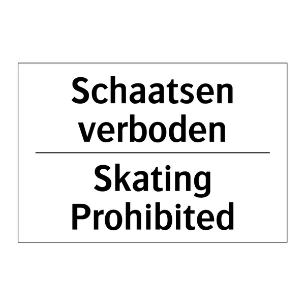 Schaatsen verboden - Skating Prohibited