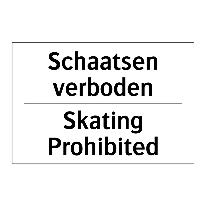 Schaatsen verboden - Skating Prohibited