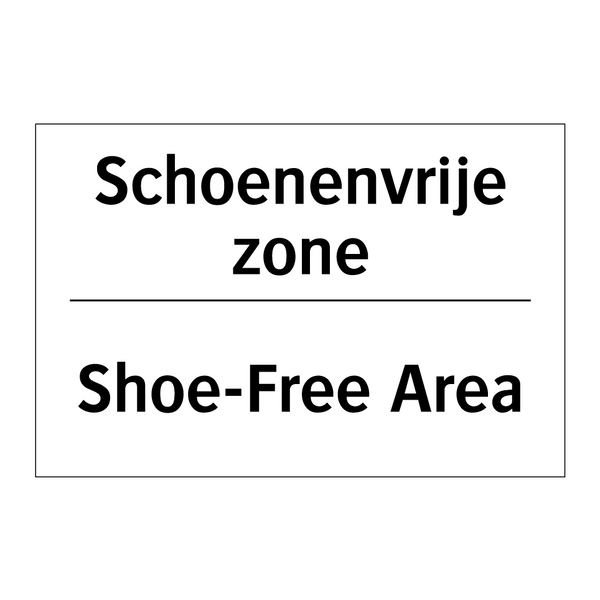 Schoenenvrije zone - Shoe-Free Area