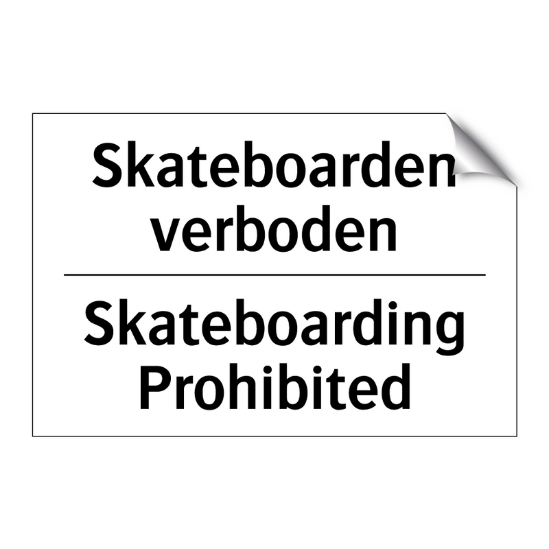 Skateboarden verboden - Skateboarding Prohibited