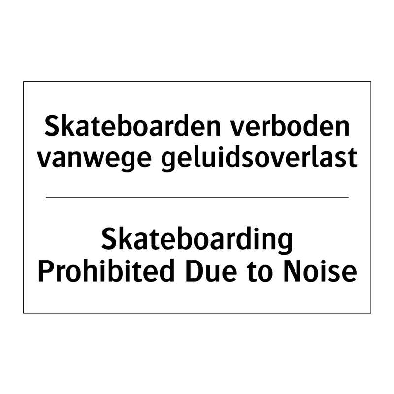 Skateboarden verboden vanwege /.../ - Skateboarding Prohibited Due to /.../