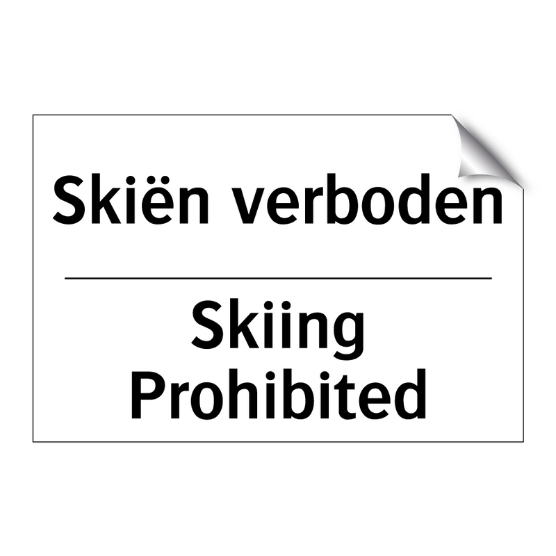 Skiën verboden - Skiing Prohibited