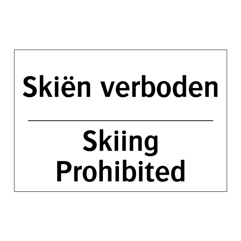 Skiën verboden - Skiing Prohibited