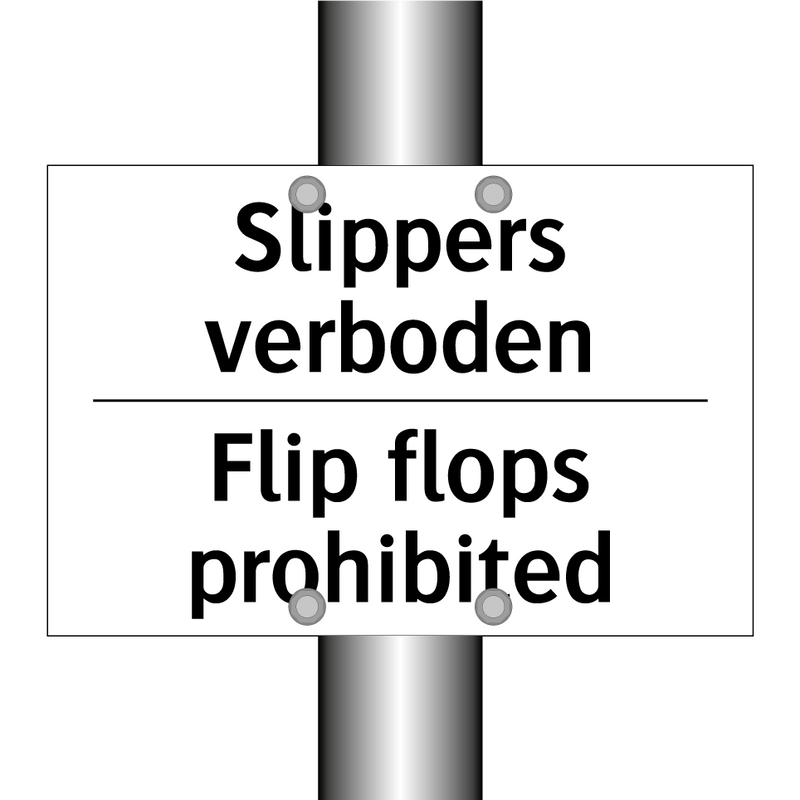 Slippers verboden - Flip flops prohibited