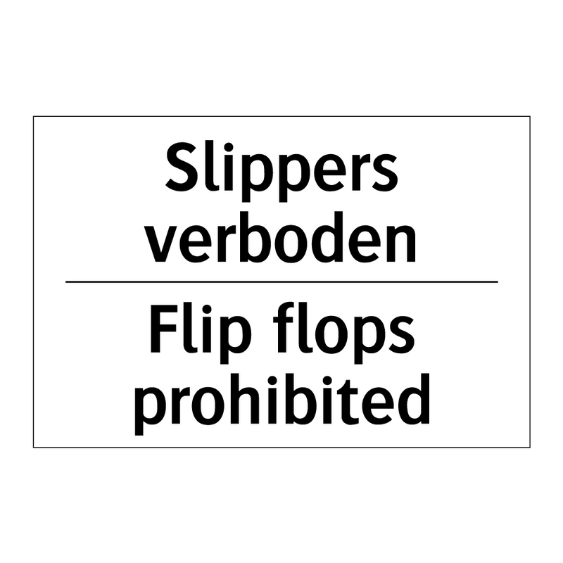 Slippers verboden - Flip flops prohibited