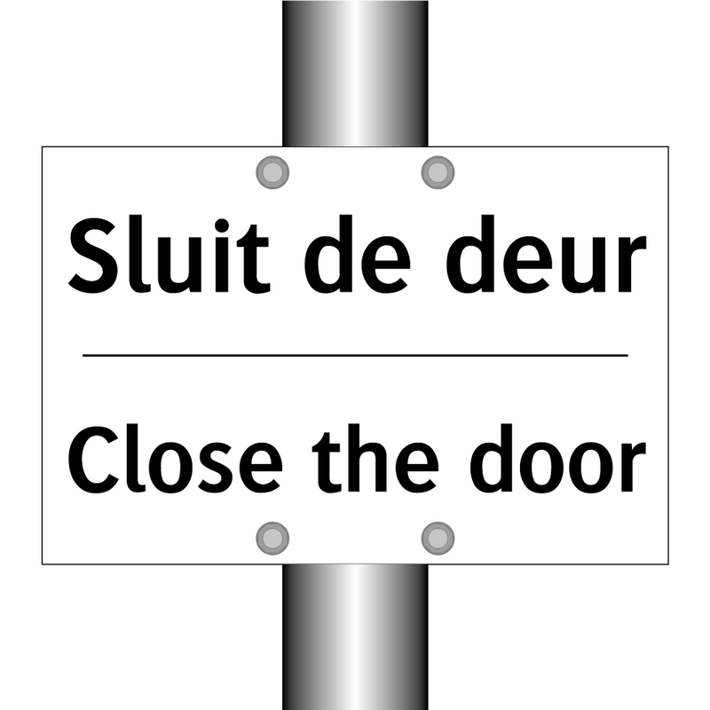 Sluit de deur - Close the door