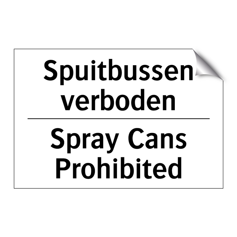 Spuitbussen verboden - Spray Cans Prohibited