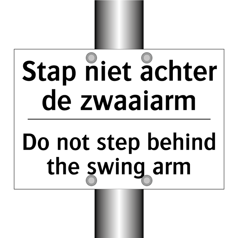 Stap niet achter de zwaaiarm - Do not step behind the swing arm/.../