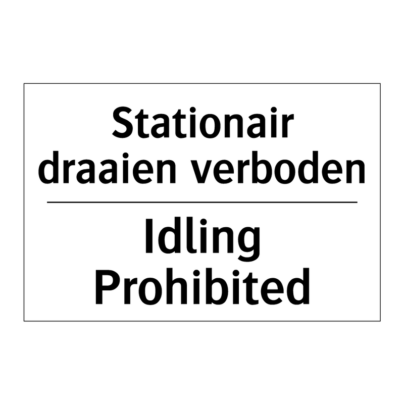 Stationair draaien verboden - Idling Prohibited