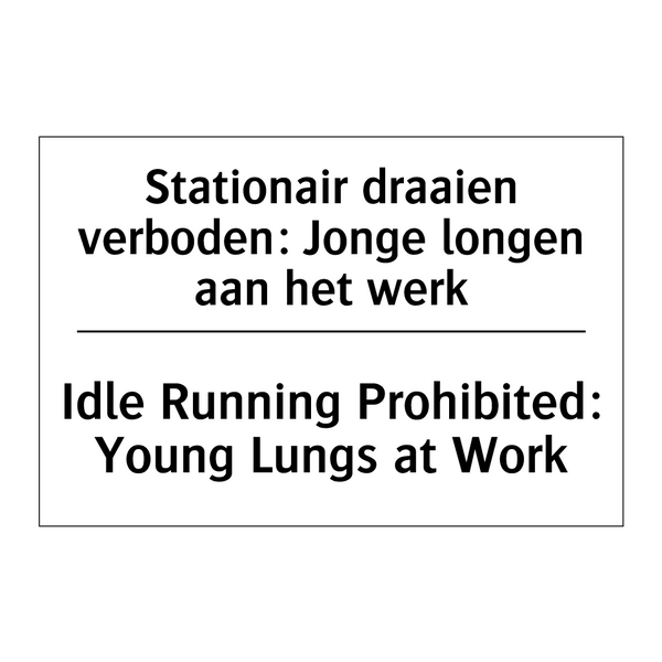 Stationair draaien verboden: Jonge /.../ - Idle Running Prohibited: Young /.../