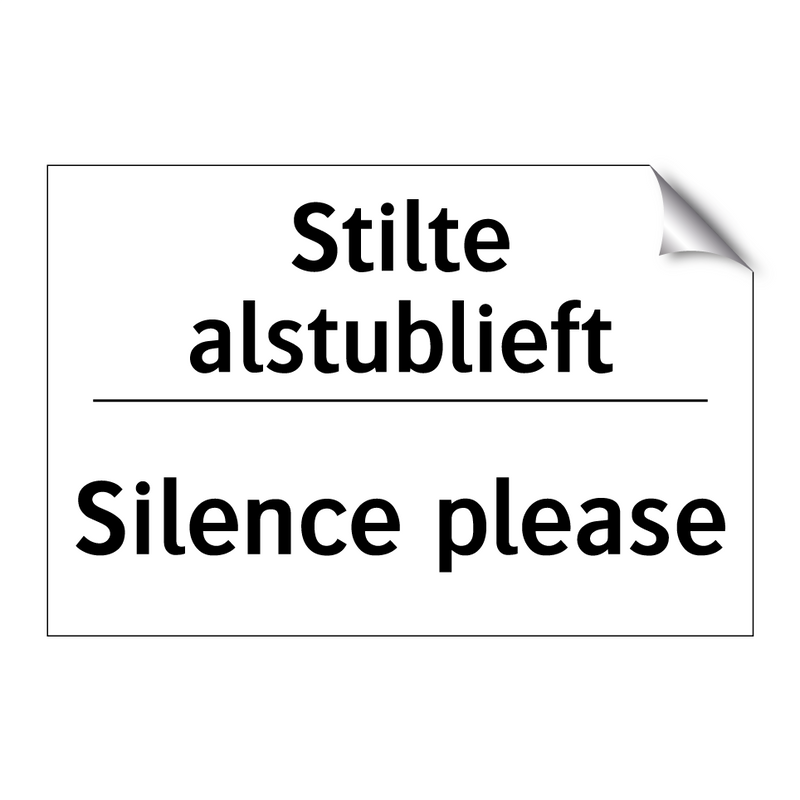 Stilte alstublieft - Silence please