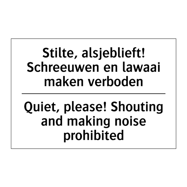 Stilte, alsjeblieft! Schreeuwen /.../ - Quiet, please! Shouting and making /.../