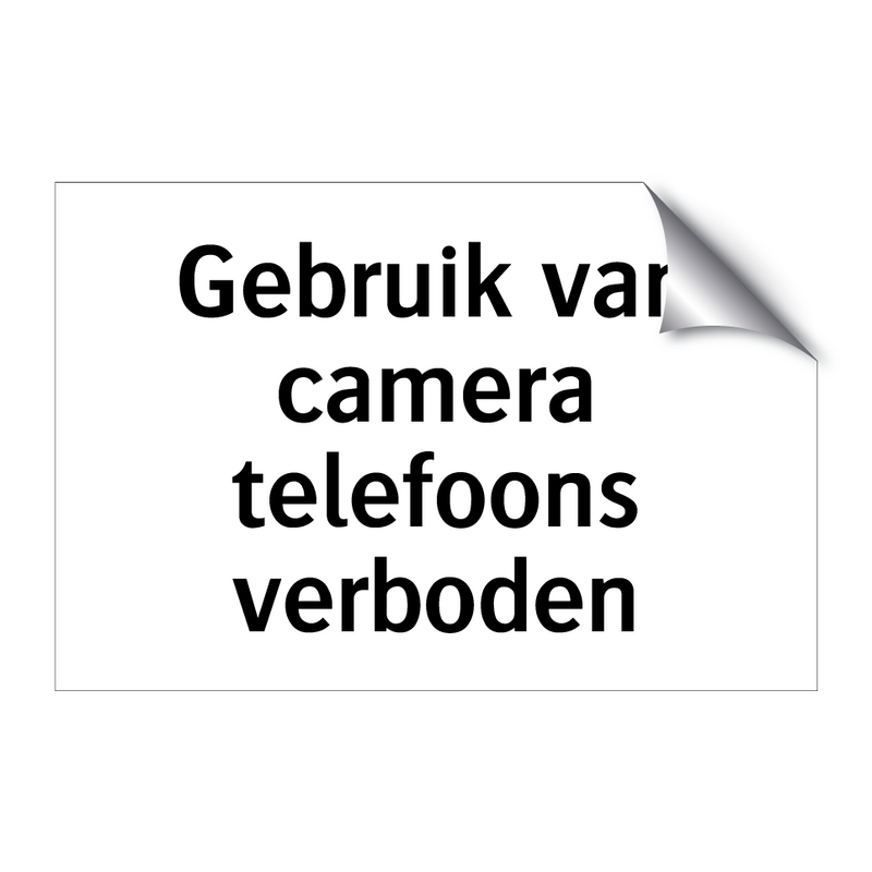 Gebruik van camera telefoons verboden