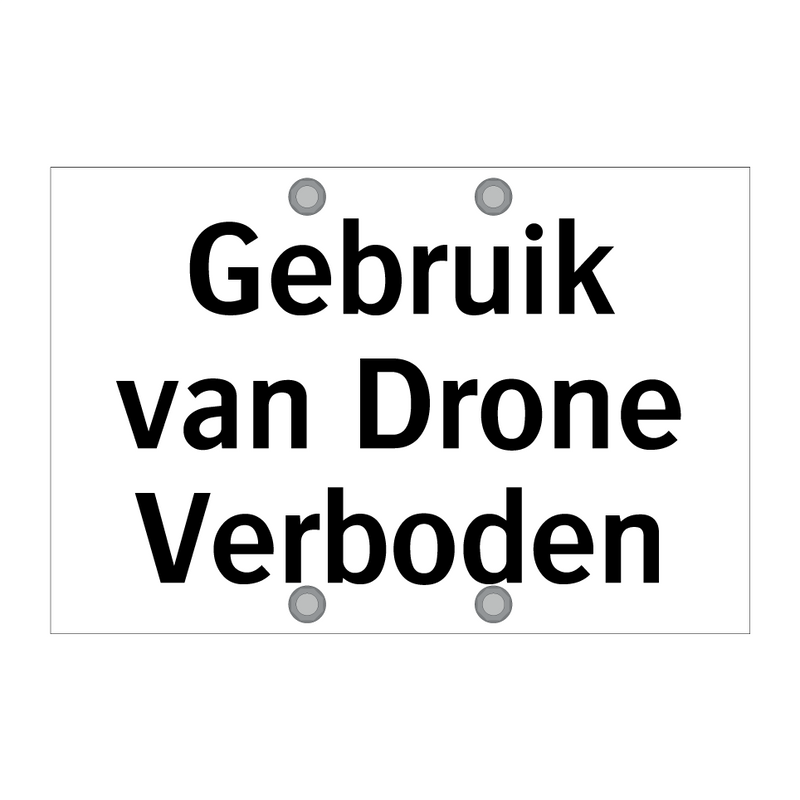 Gebruik van Drone Verboden