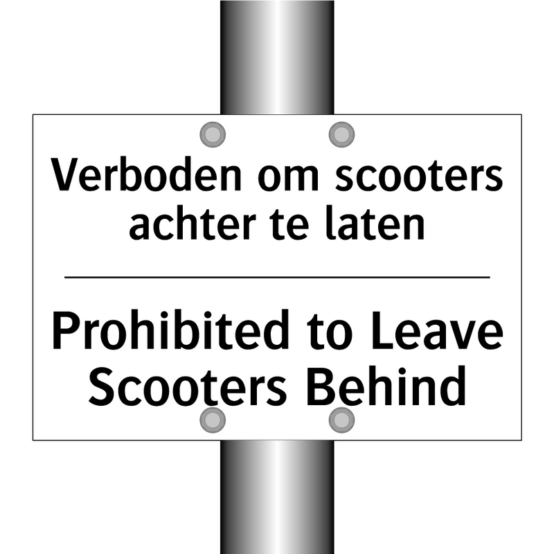 Verboden om scooters achter te /.../ - Prohibited to Leave Scooters Behind/.../