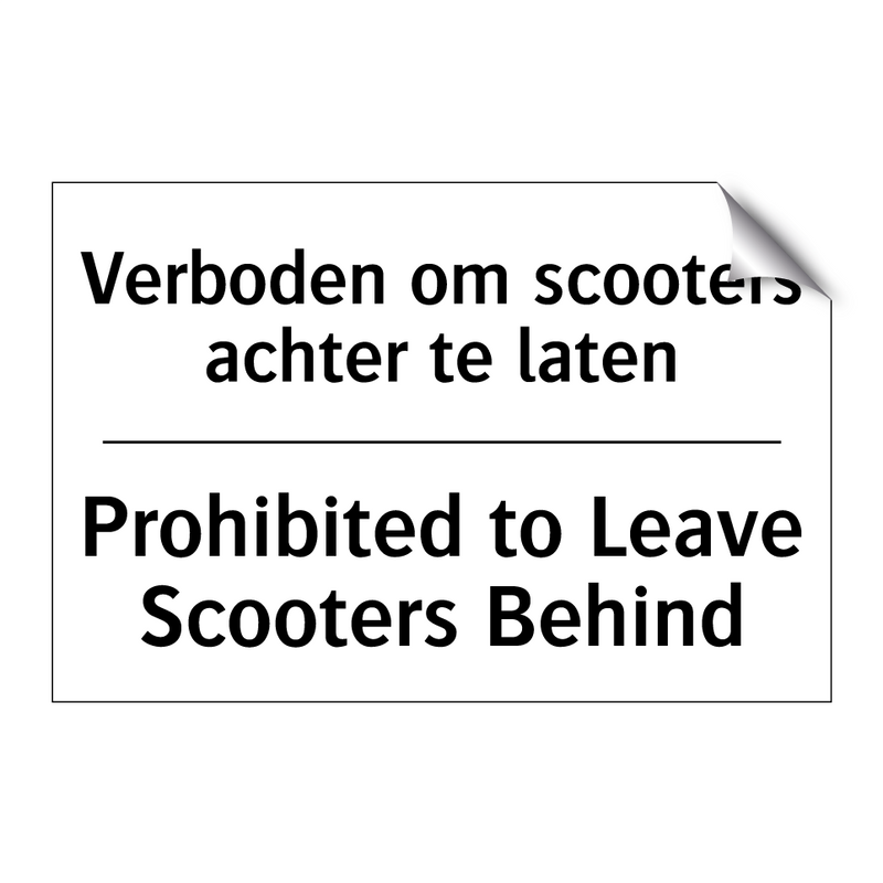 Verboden om scooters achter te /.../ - Prohibited to Leave Scooters Behind/.../