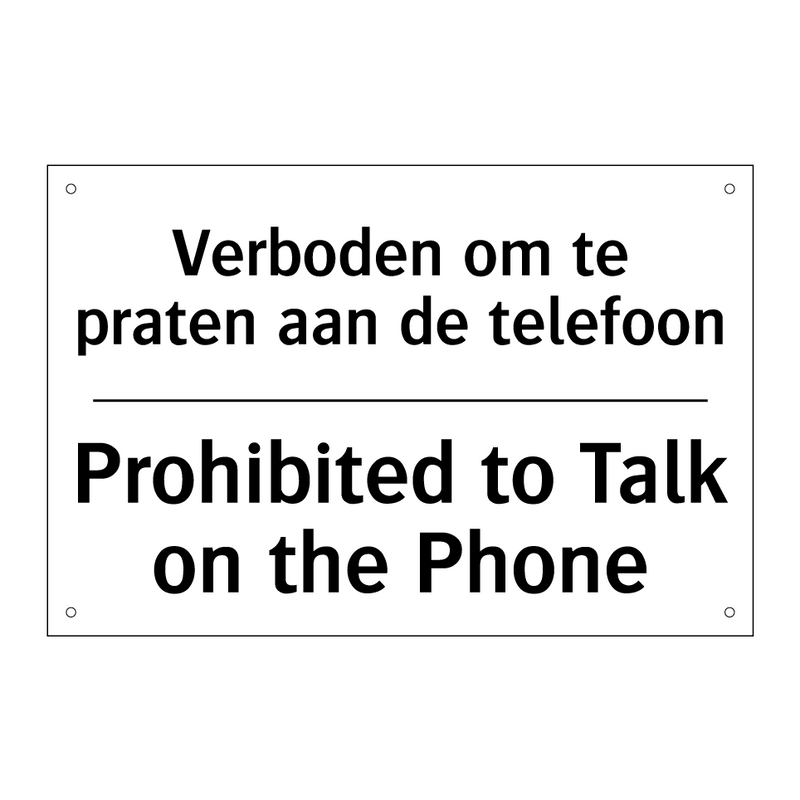 Verboden om te praten aan de telefoon/.../ - Prohibited to Talk on the Phone/.../