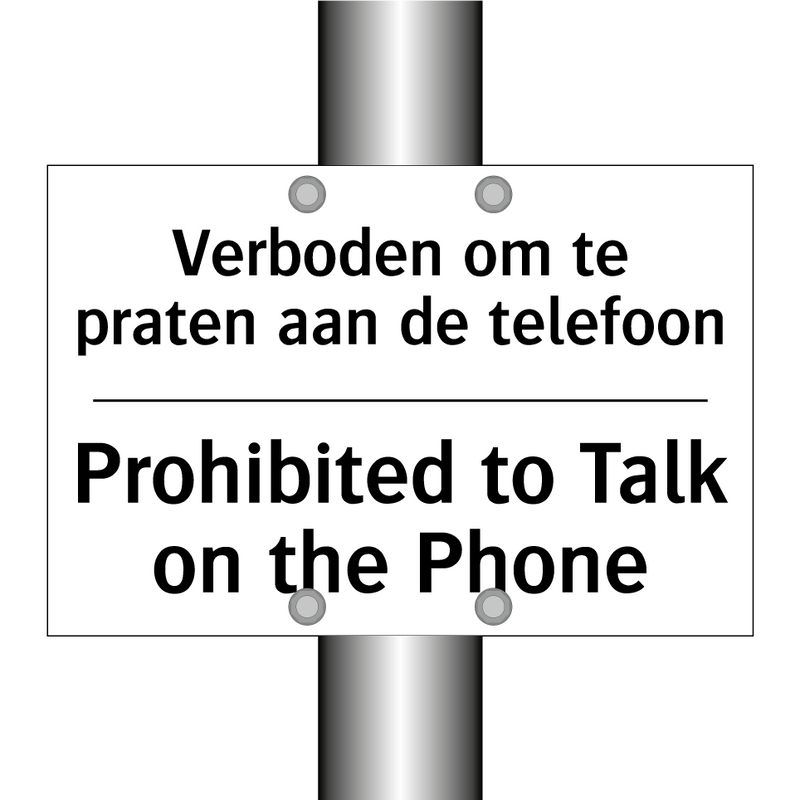 Verboden om te praten aan de telefoon/.../ - Prohibited to Talk on the Phone/.../