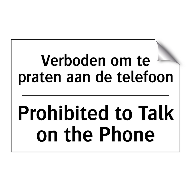 Verboden om te praten aan de telefoon/.../ - Prohibited to Talk on the Phone/.../