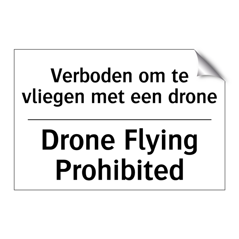 Verboden om te vliegen met een /.../ - Drone Flying Prohibited