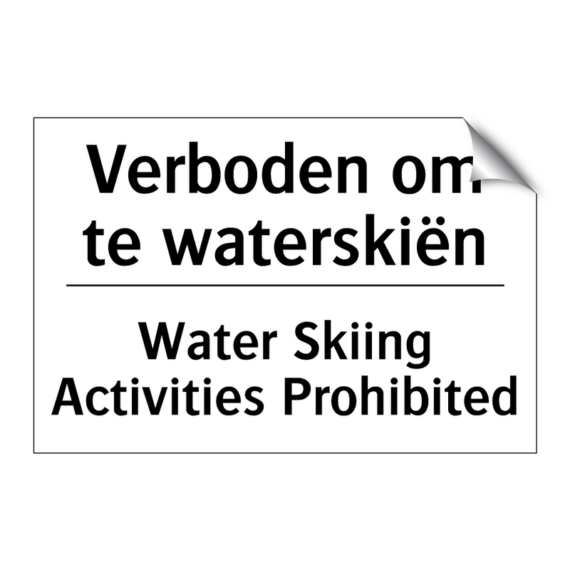 Verboden om te waterskiën - Water Skiing Activities Prohibited/.../