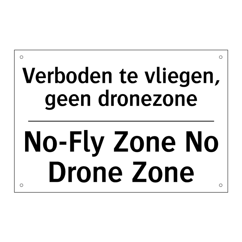 Verboden te vliegen, geen dronezone/.../ - No-Fly Zone No Drone Zone