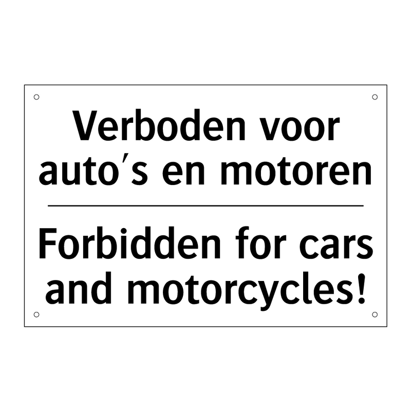 Verboden voor auto's en motoren/.../ - Forbidden for cars and motorcycles!/.../