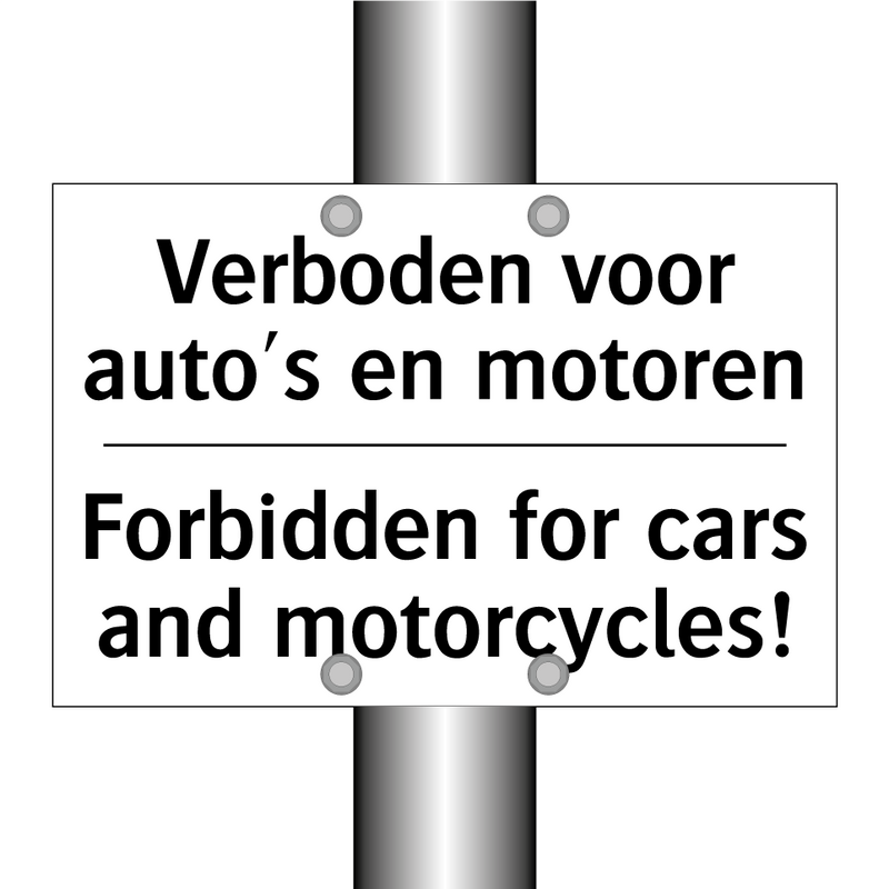 Verboden voor auto's en motoren/.../ - Forbidden for cars and motorcycles!/.../