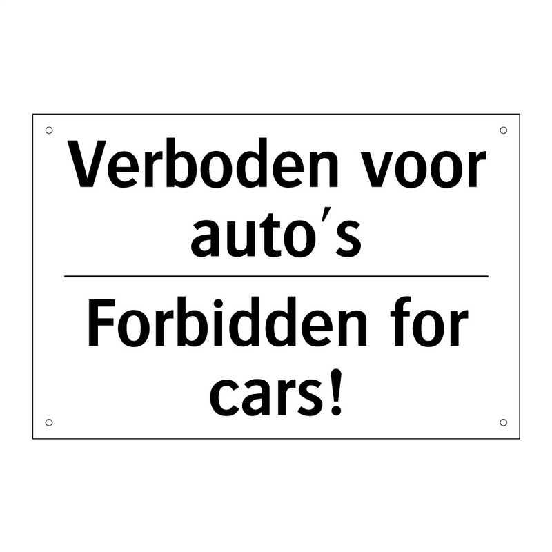 Verboden voor auto's - Forbidden for cars!