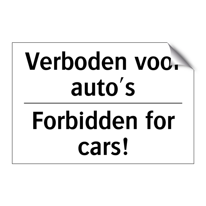 Verboden voor auto's - Forbidden for cars!