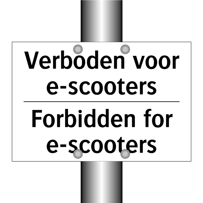 Verboden voor e-scooters - Forbidden for e-scooters