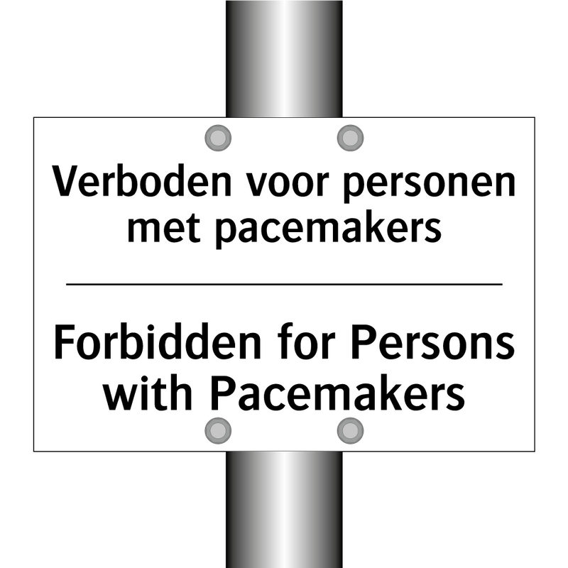 Verboden voor personen met pacemakers/.../ - Forbidden for Persons with Pacemakers/.../