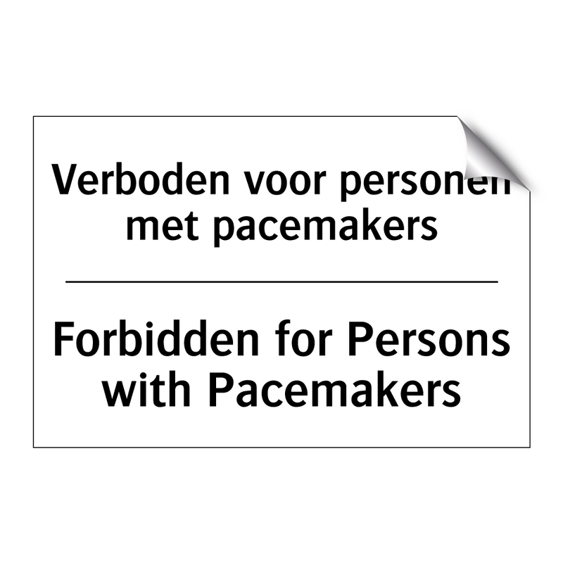 Verboden voor personen met pacemakers/.../ - Forbidden for Persons with Pacemakers/.../