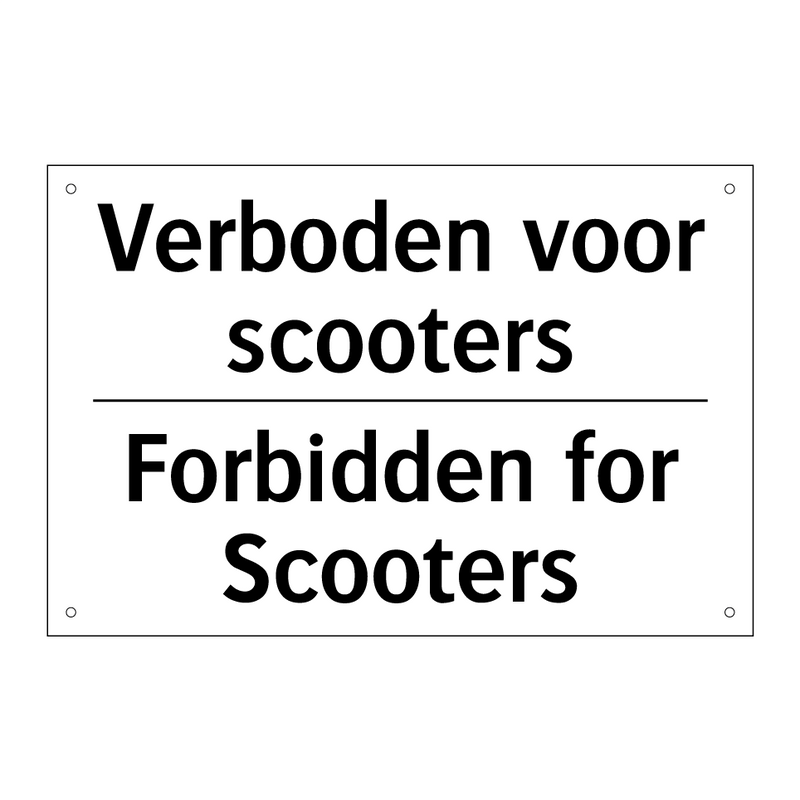 Verboden voor scooters - Forbidden for Scooters