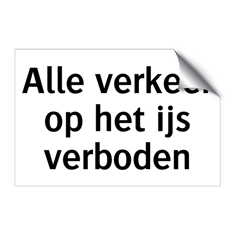 Alle verkeer op het ijs verboden