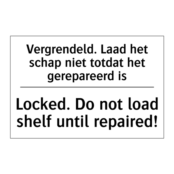 Vergrendeld. Laad het schap niet /.../ - Locked. Do not load shelf until /.../