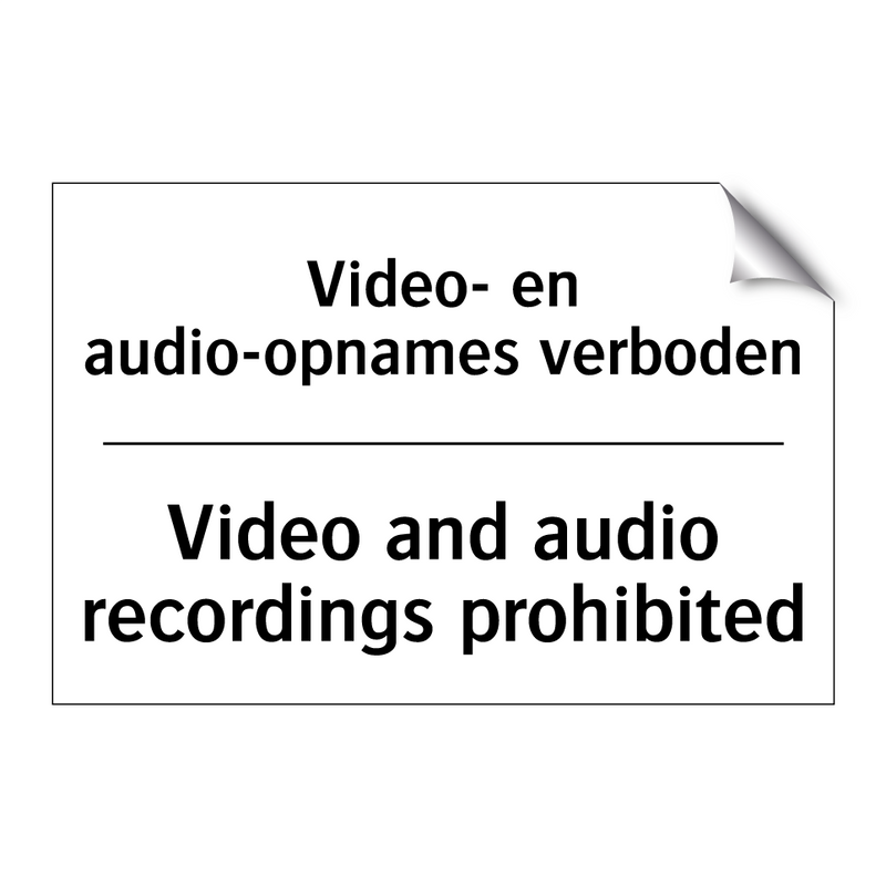 Video- en audio-opnames verboden/.../ - Video and audio recordings prohibited/.../