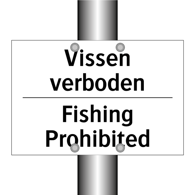 Vissen verboden - Fishing Prohibited