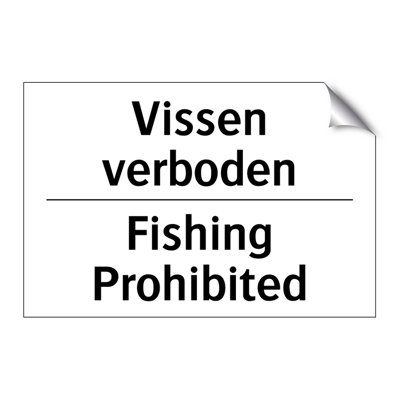 Vissen verboden - Fishing Prohibited