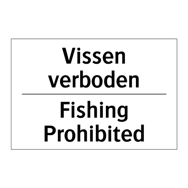 Vissen verboden - Fishing Prohibited