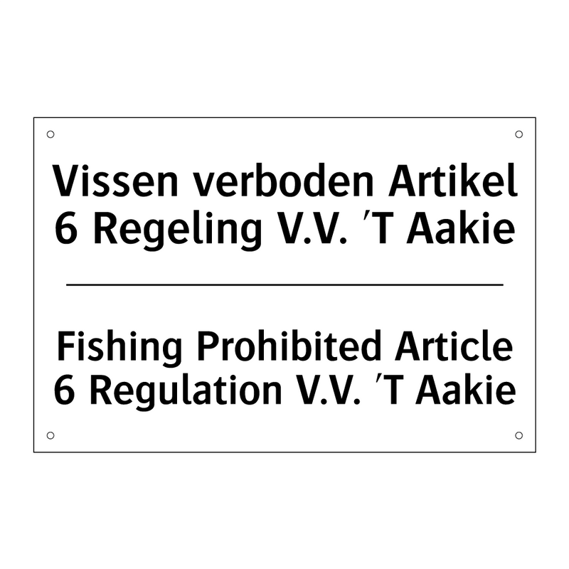 Vissen verboden Artikel 6 Regeling /.../ - Fishing Prohibited Article 6 Regulation /.../