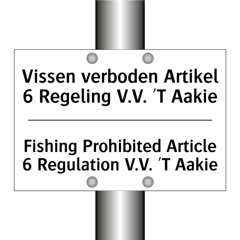 Vissen verboden Artikel 6 Regeling /.../ - Fishing Prohibited Article 6 Regulation /.../